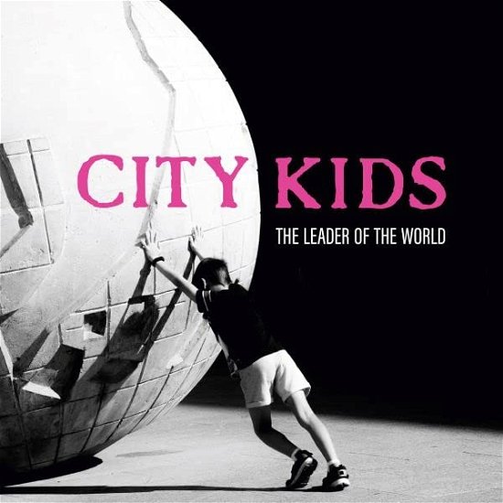Cover for City Kids · Leader Of The World (LP) (2023)