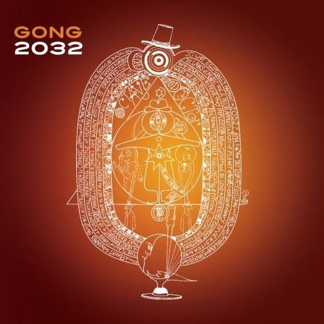 2032 - Gong - Musik - G-WAVE - 5060016704519 - 28. September 2009