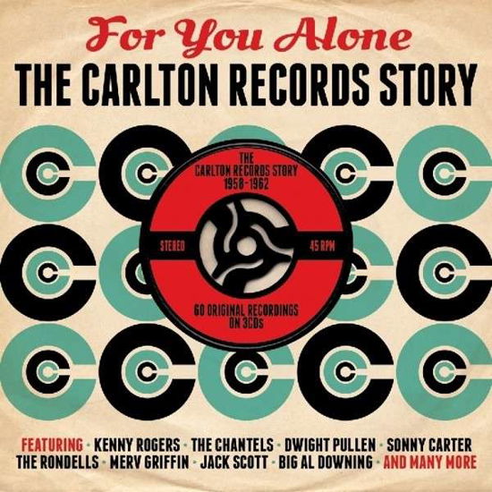 For You Alone-The Carlton Records Story - V/A - Musiikki - ONE DAY MUSIC - 5060259820519 - tiistai 29. lokakuuta 2013