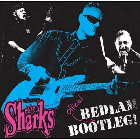 Bedlam Bootleg - Sharks - Muzyka - TROPHY - 5063176005519 - 18 sierpnia 2023