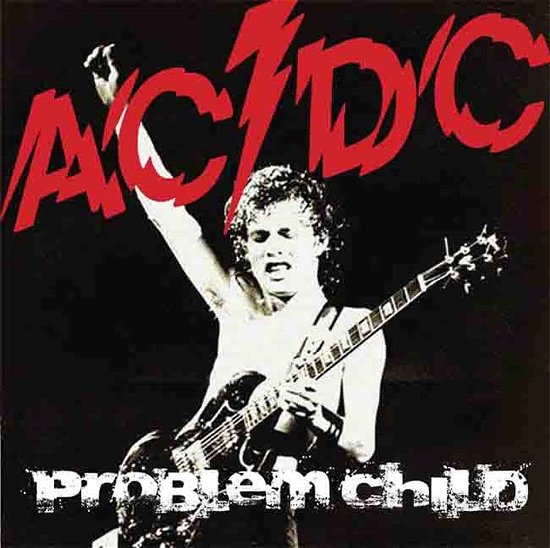 Cover for AC/DC · Problem Child (CD) (2015)