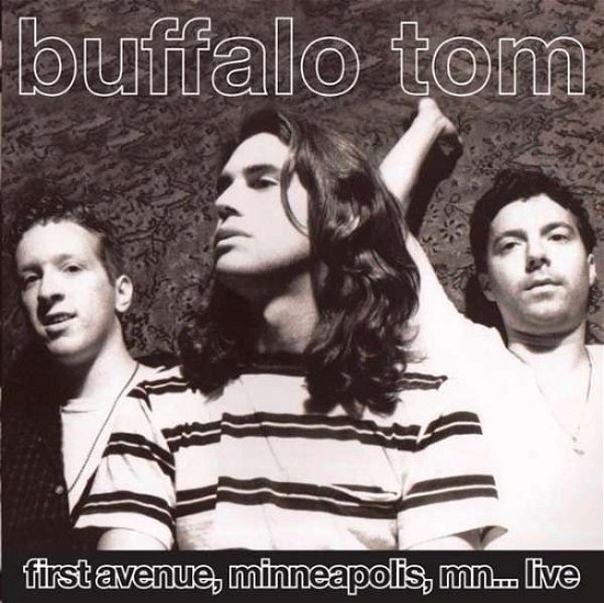 Cover for Buffalo Tom · First Avenue, Minneapolis, Mn…live (CD) (2015)