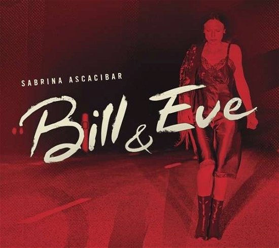 Cover for Sabrina Ascacibar · Bill &amp; Eve (CD) [Digipak] (2013)