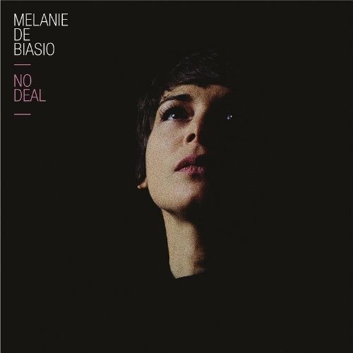 No Deal - Melanie De Biasio - Musik - PLAY IT AGAIN SAM - 5414939581519 - 11. november 2013