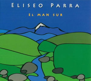 Cover for Parra Eliseo · El Man Sur (CD) (2017)