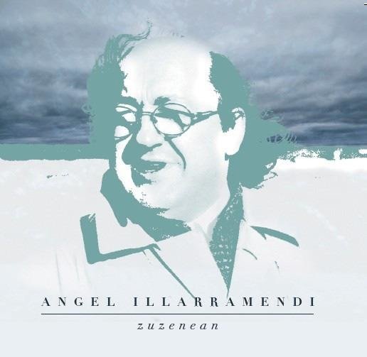 Cover for Angel Illarramendi · Zuzenean (CD) (2019)