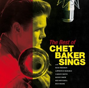 Best of Chet Baker Sings - Chet Baker - Muziek - GREATEST HITS - 8436542014519 - 26 november 2013
