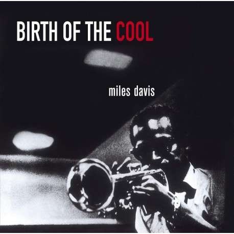 Cover for Miles Davis · Birth Of The Cool (CD) (2018)