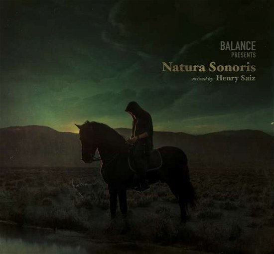 Balance Presents Natura Sonoris - Henry Saiz - Musiikki - BALANCE - 9340813702519 - perjantai 22. syyskuuta 2017
