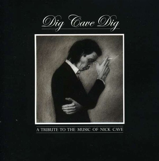 Cover for Nick Cave · Dig Cave Dig (CD) (2011)