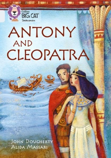Cover for John Dougherty · Antony and Cleopatra: Band 17/Diamond - Collins Big Cat (Pocketbok) (2017)
