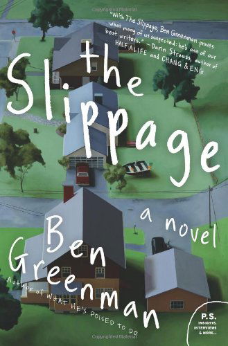 Cover for Ben Greenman · The Slippage: a Novel (Paperback Book) [Original edition] (2013)
