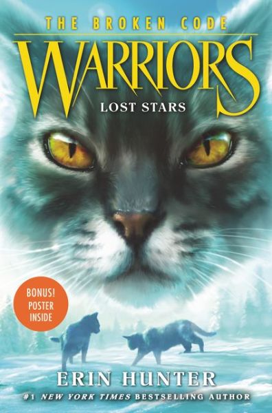 Cover for Erin Hunter · Warriors: The Broken Code #1: Lost Stars - Warriors: The Broken Code (Hardcover Book) (2019)