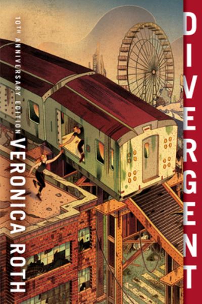 Cover for Veronica Roth · Divergent 10th Anniversary Edition - Divergent Series (Paperback Bog) (2021)