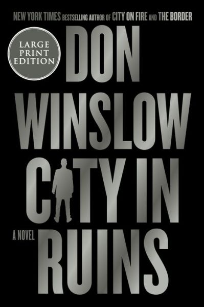 Cover for Don Winslow · City in Ruins (Book) (2024)