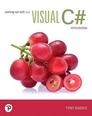 Starting out with Visual C# - Tony Gaddis - Books - Pearson Education (US) - 9780135183519 - February 25, 2019