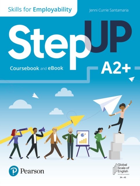 Cover for Pearson Education · Step Up, Skills for Employability Self-Study with print and eBook A2+ (N/A) (2023)