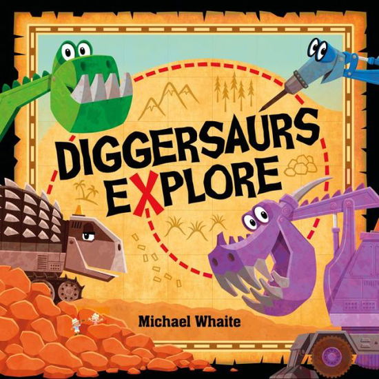 Diggersaurs Explore - Michael Whaite - Bücher - Penguin Random House Children's UK - 9780141375519 - 3. Mai 2018