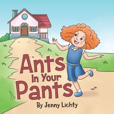 Cover for Jenny Lichty · Ants In Your Pants (Paperback Book) (2021)