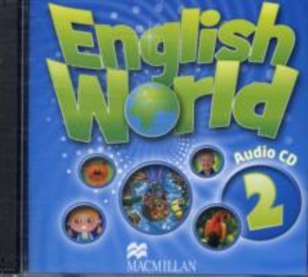 English World 2 Audio CDx2 - Mary Bowen - Audio Book - Macmillan Education - 9780230024519 - January 15, 2009