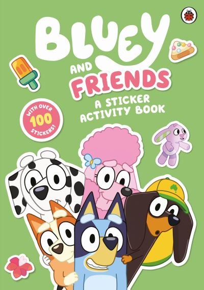 Cover for Bluey · Bluey: Bluey and Friends: A Sticker Activity Book - Bluey (Paperback Bog) (2022)