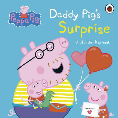 Peppa Pig: Daddy Pig's Surprise: A Lift-the-Flap Book - Peppa Pig - Peppa Pig - Livros - Penguin Random House Children's UK - 9780241659519 - 9 de maio de 2024
