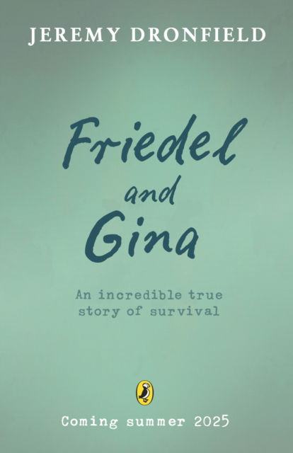 Cover for Jeremy Dronfield · Friedel and Gina (Paperback Book) (2025)