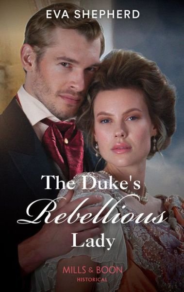 Cover for Eva Shepherd · The Duke's Rebellious Lady - Young Victorian Ladies (Paperback Book) (2022)