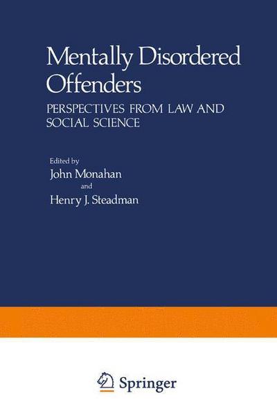 Cover for John Monahan · Mentally Disordered Offenders: Perspectives from Law and Social Science - Perspectives in Law &amp; Psychology (Inbunden Bok) [1983 edition] (1983)