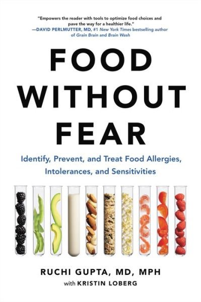 Cover for Ruchi Gupta · Food Without Fear: Identify, Prevent, and Treat Food Allergies, Intolerances, and Sensitivities (Pocketbok) (2022)