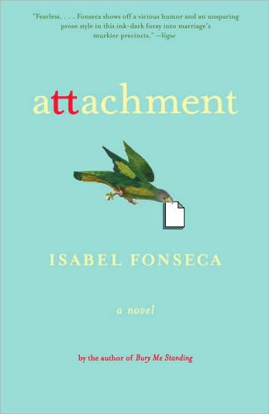 Cover for Isabel Fonseca · Attachment (Vintage) (Paperback Book) [Reprint edition] (2009)