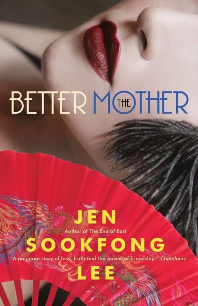Cover for Jen Sookfong Lee · The Better Mother (Paperback Bog) (2012)