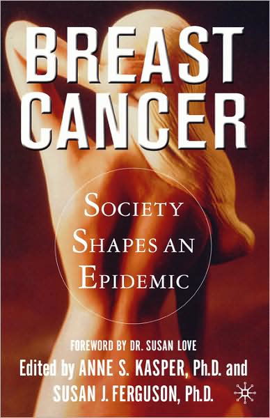 Cover for Na Na · Breast Cancer: Society Shapes an Epidemic (Taschenbuch) (2002)