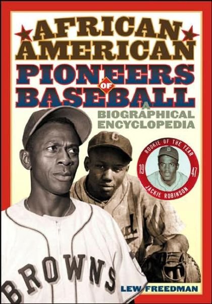 Cover for Lew Freedman · African American Pioneers of Baseball: A Biographical Encyclopedia (Gebundenes Buch) (2007)