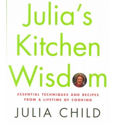 Cover for Julia Child · Julia's Kitchen Wisdom (Hardcover bog) (2000)