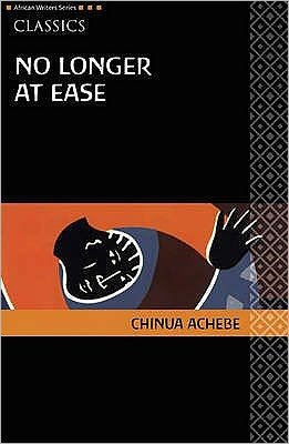 Cover for Chinua Achebe · AWS Classics No Longer at Ease - Heinemann African Writers Series: Classics (Paperback Book) [Revised Ed. edition] (2008)