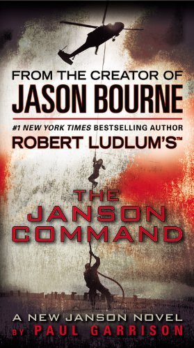 Robert Ludlum's (Tm) the Janson Command (Janson Series) - Paul Garrison - Libros - Vision - 9780446564519 - 30 de octubre de 2012