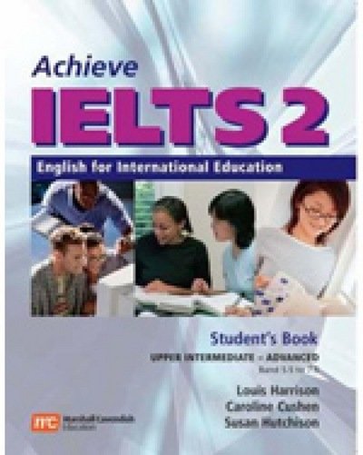 Cover for Harrison, Louis (Department of Radiation Oncology, Memorial Sloan-Kettering, New York, USA) · Achieve IELTS 2: English for International Education (Paperback Book) (2006)