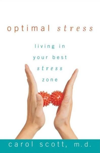 Cover for Carol Scott · Optimal Stress (Hardcover bog) (2009)