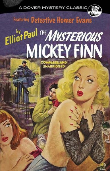 Cover for Elliot Paul · The Mysterious Mickey Finn (Paperback Book) [New edition] (2015)