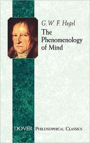 Cover for Georg Wilhelm Friedrich Hegel · The Phenomenology of Mind - Dover Philosophical Classics (Pocketbok) [New edition] (2004)