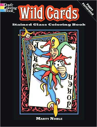 Wild Cards Stained Glass Coloring Book - Dover Stained Glass Coloring Book - Marty Noble - Merchandise - Dover Publications Inc. - 9780486474519 - April 30, 2010