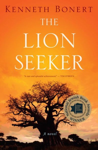 Cover for Kenneth Bonert · The Lion Seeker (Paperback Book) [Reprint edition] (2014)