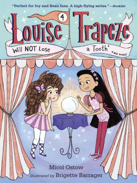 Cover for Micol Ostow · Louise Trapeze Will NOT Lose a Tooth - Louise Trapeze (Hardcover Book) (2017)