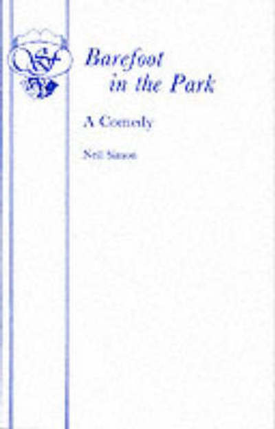 Cover for Neil Simon · Barefoot in the Park - Acting Edition S. (Paperback Book) (1966)