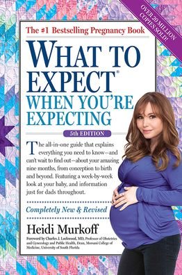 Cover for Heidi Eisenberg Murkoff · What To Expect When You're Expecting (Hardcover Book) (2016)