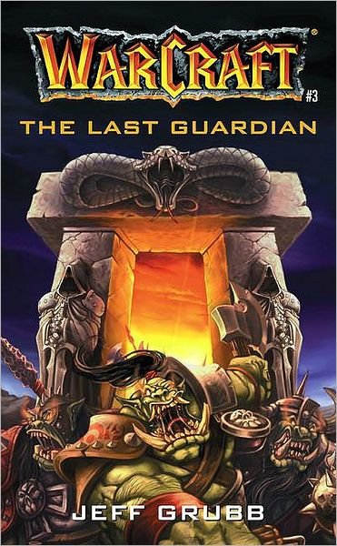 Cover for Jeff Grubb · Warcraft (Last Guardian) - Warcraft Series (Pocketbok) (2003)