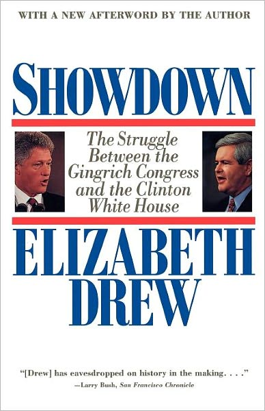 Cover for Elizabeth Drew · Showdown: the Struggle Between the Gingrich Congress and the Clinton White House (Taschenbuch) [1st Touchstone Ed edition] (1997)