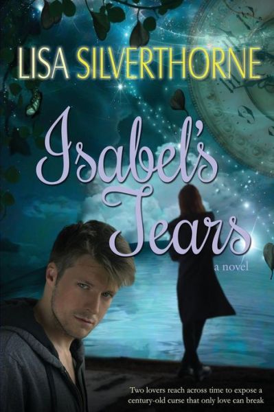 Cover for Lisa Silverthorne · Isabel's Tears (Paperback Book) (2015)