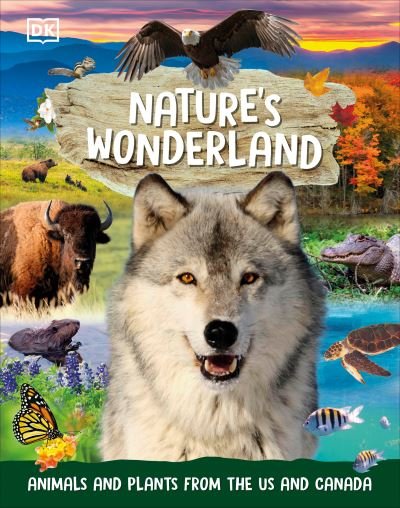 Cover for Dk · Nature's Wonderland (Hardcover Book) (2022)